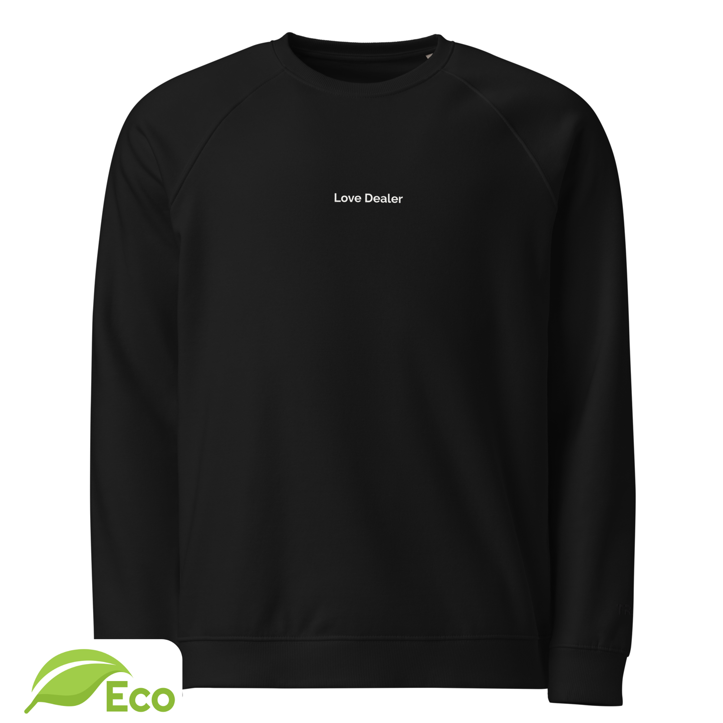Sweatshirt ECO Raglan Unisexe "Love Dealer"