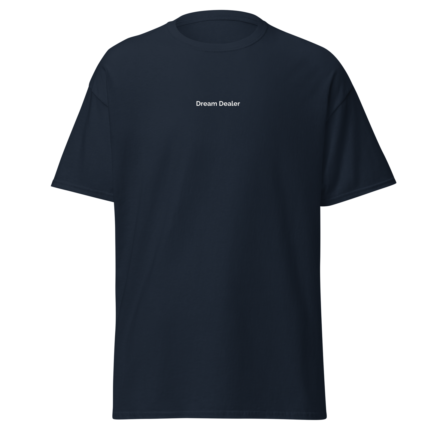 T-Shirt Classique Unisexe "Dream Dealer"