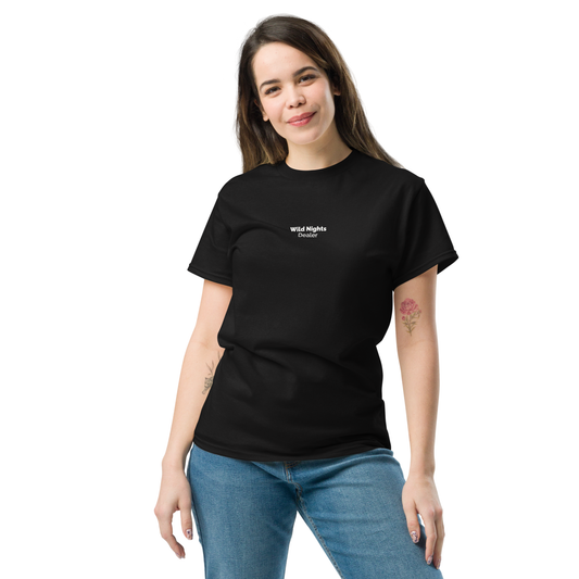 T-Shirt Classique Unisexe "Wild Nights Dealer"