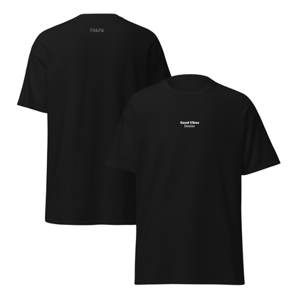 T-Shirt Classique Unisexe "Good Vibes Dealer"