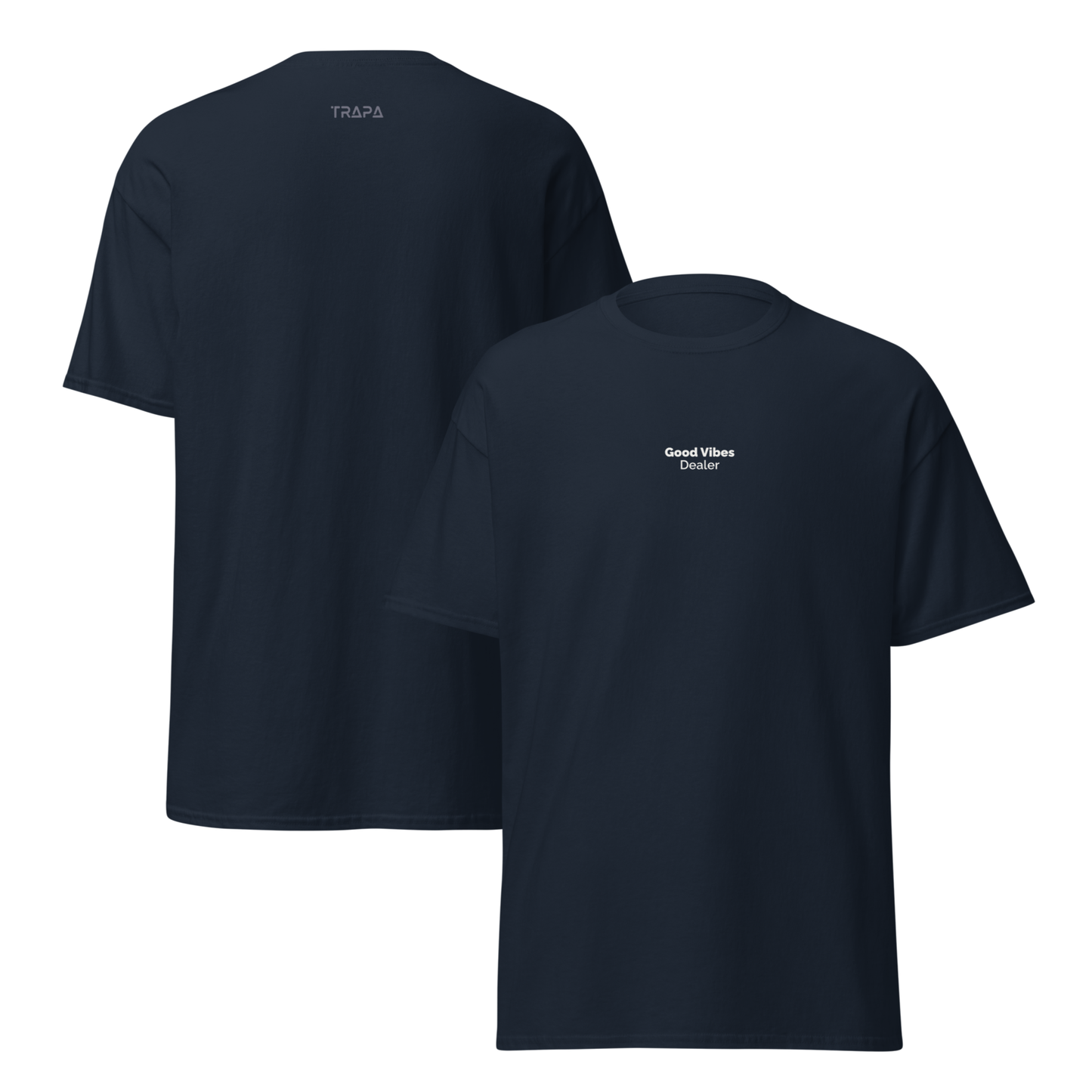 T-Shirt Classique Unisexe "Good Vibes Dealer"