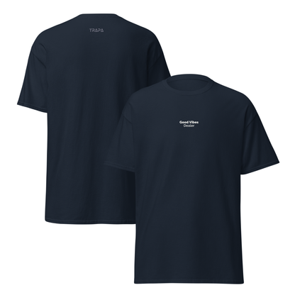 T-Shirt Classique Unisexe "Good Vibes Dealer"