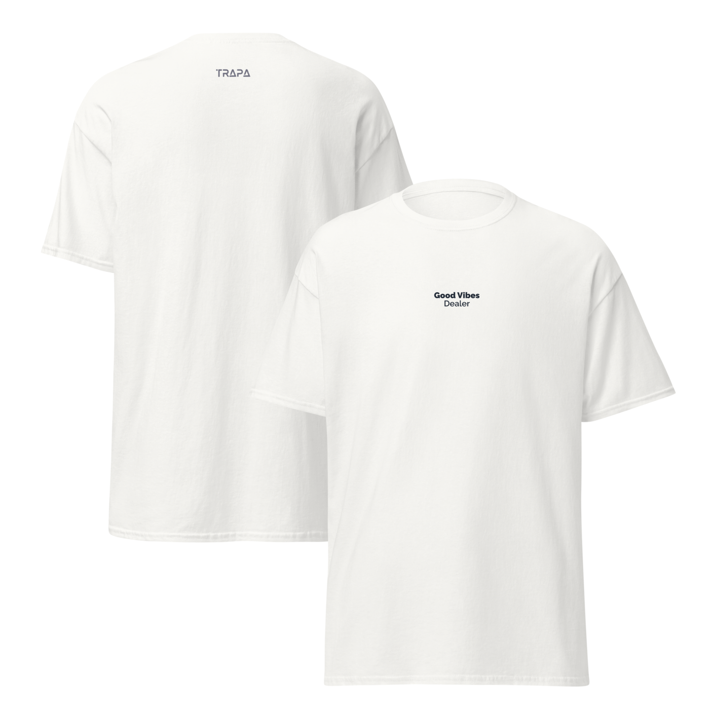 T-Shirt Classique Unisexe "Good Vibes Dealer"